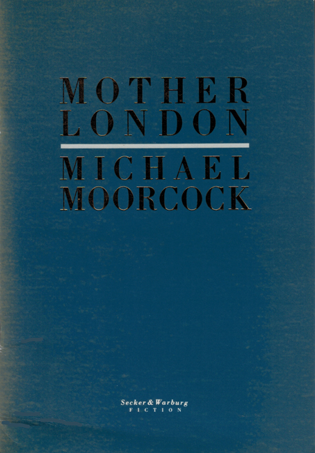 <b><I> An Extract From Mother London</I></b>, 1988, Secker & Warburg promotional pamphlet